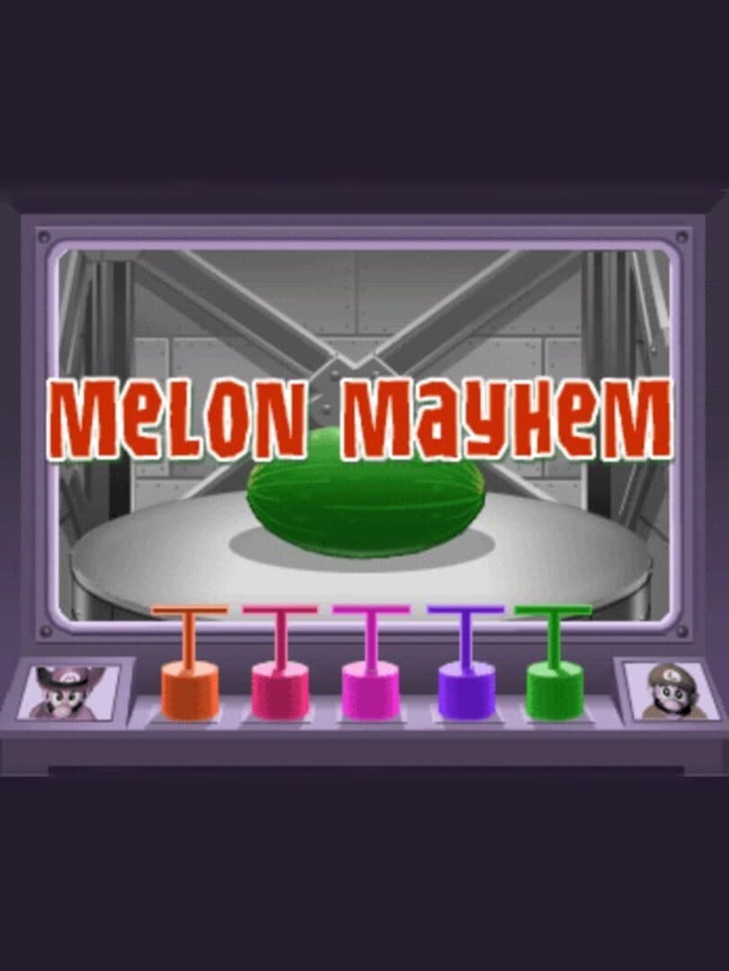 Melon Mayhem