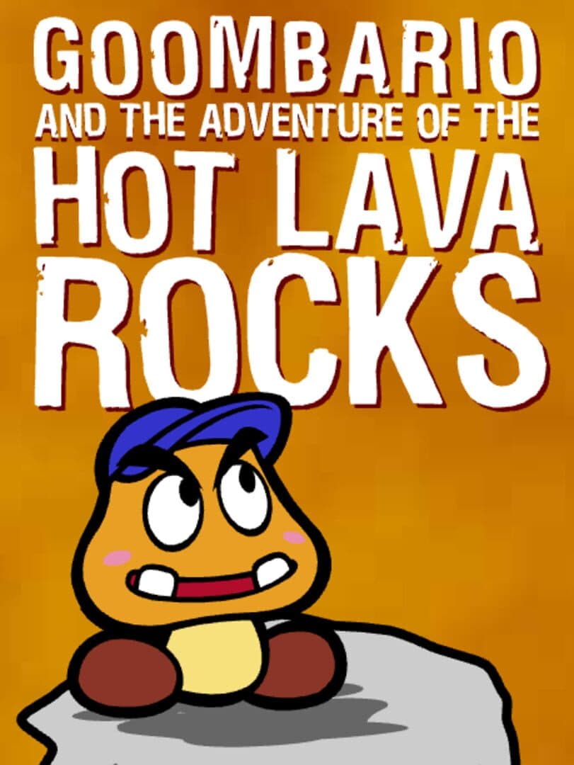 Goombario and the Adventure of the Hot Lava Rocks