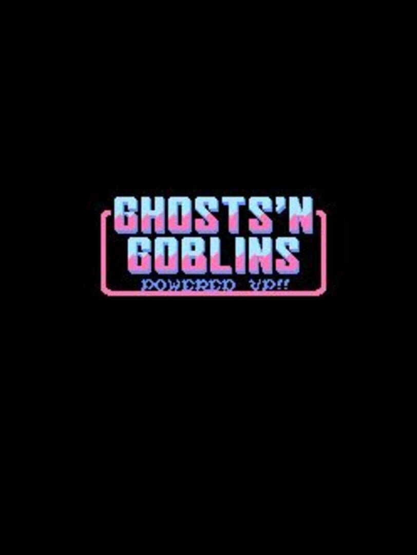 Ghosts 'n Goblins: Powered Up!!