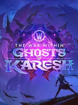 World of Warcraft: The War Within - Ghosts of K’aresh