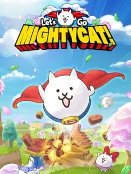 Let’s Go Mightycat!