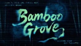 Bamboo Grove