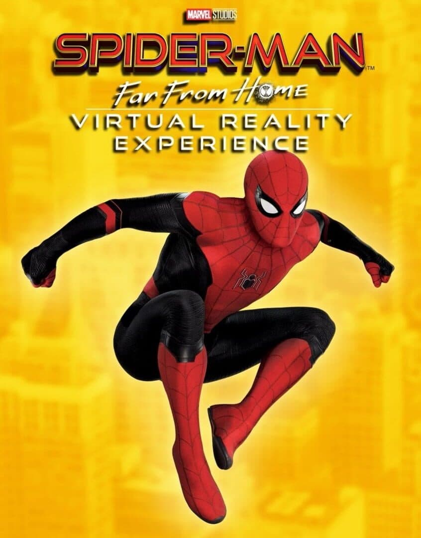 Spider-Man: Far From Home - Virtual Reality Experience