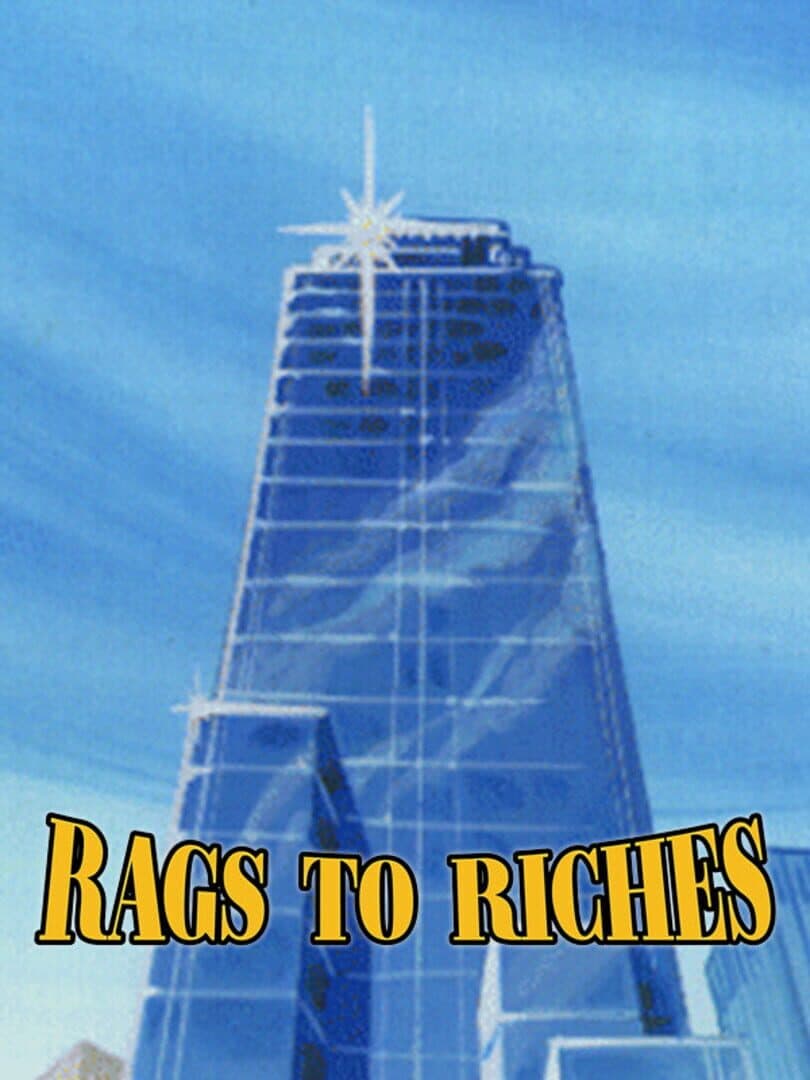 Rags to Riches
