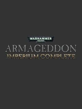 Warhammer 40,000: Armageddon - Imperium Complete