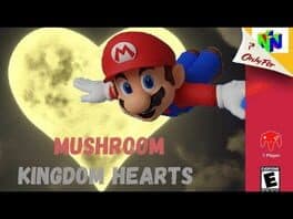 Super Mushroom Kingdom Hearts 64